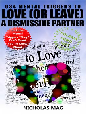 cover image of 934 Mental Triggers to Love (or Leave) a Dismissive Partner